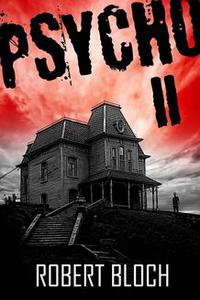 Psycho II