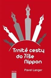 Trnité cesty do říše Nippon