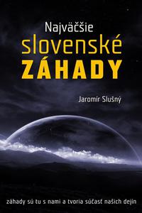 Najväčšie slovenské záhady