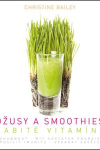 Džusy a smoothies nabité vitamíny 