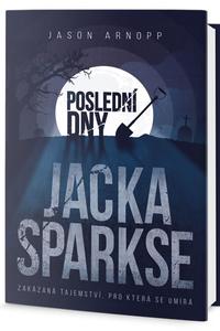 Poslední dny Jacka Sparkse