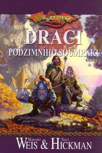 Draci - podzimního soumraku