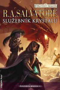 Služebník krystalu - Žoldáci kniha 1 