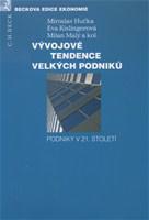 Vývojové tendence velkých podniků - Podniky v 21. století