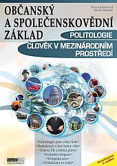 Politologie, člověk v mezinár. prostředí - Občanský a společenskovědní základ - učebnice