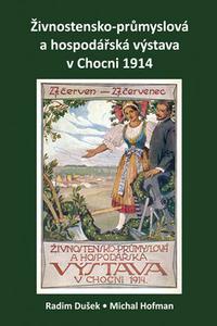 Živnostensko-průmyslová a hospodářská výstava v Chocni 1914