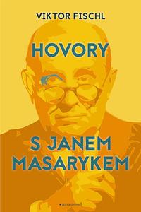 Hovory s Janem Masarykem