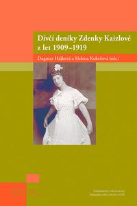 Dívčí deníky Zdenky Kaizlové z let 1909–1919