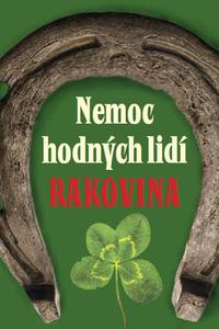 Nemoc hodných lidí - rakovina