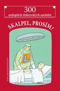 Skalpel, prosím!