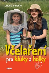 Včelaření pro kluky a holky