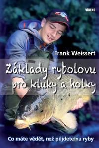 Základy rybolovu pro kluky a holky