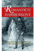 Romantičtí Habsburkové