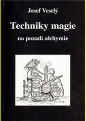 Techniky magie na pozadí alchymie