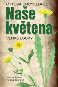 Naše květena - Vlhké louky 