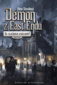 Démon z East Endu - Cyklus Ve službách královny, část první