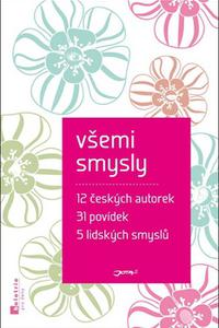 Všemi smysly