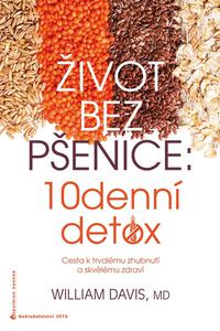 Život bez pšenice: 10denní detox