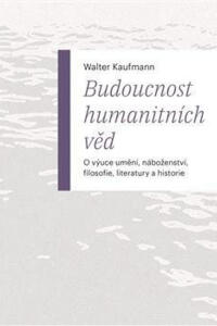 Budoucnost humanitních věd