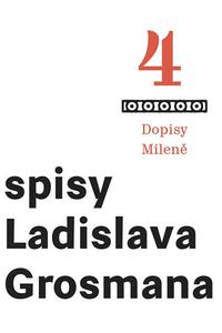 Spisy Ladislava Grosmana 4