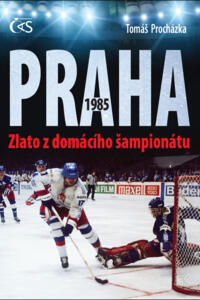 Praha 1985 Zlato z domácího šampionátu