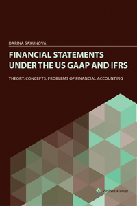 Financial Statements under the US GAAP and IFRS