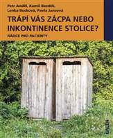 Trápí vás zácpa nebo inkontinence stolice? 