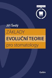 Základy evoluční teorie pro stomatology