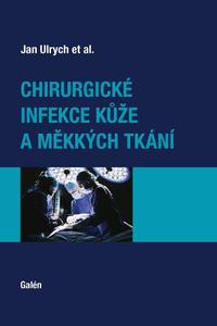 Chirurgické infekce kůže a měkkých tkání