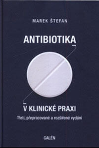 Antibiotika v klinické praxi