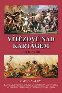 Vítězové nad Kartágem - Římské války I