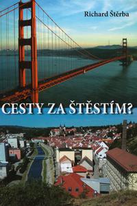 Cesty za štěstím?