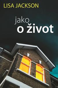 Jako o život