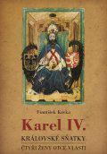 Karel IV. - královské sňatky