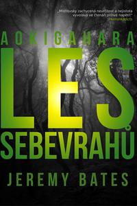 Les sebevrahů Aokigahara