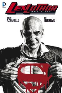 Lex Luthor - Muž z oceli