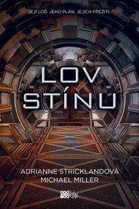 Lov stínu