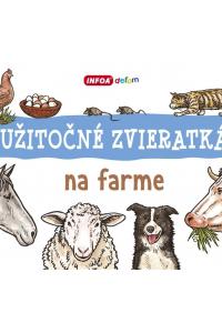 ​Užitočné zvieratká - na farme