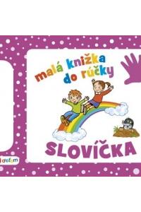 Slovíčka - Malá knižka do rúčky