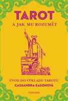 Tarot a jak mu rozumět