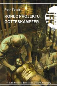 Konec projektu Gotteskämpfer