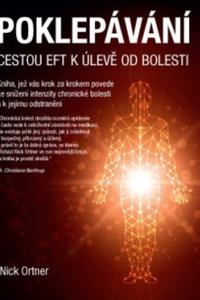 Poklepávání - Cestou EFT k úlevě od bolesti