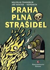 Praha plná strašidel 