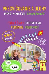 Precvičovanie a úlohy pre malých školákov