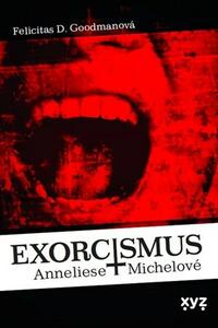 Exorcismus Anneliese Michelové