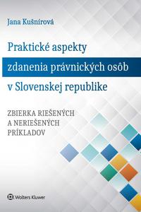 Praktické aspekty zdanenia právnických osôb v Slovenskej republike