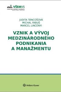 Vznik a vývoj medzinárodného podnikania a manažmentu