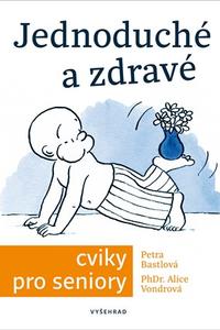 Jednoduché a zdravé cviky pro seniory 