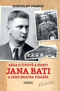 Sága o životě a smrti Jana Bati a jeho bratra Tomáše