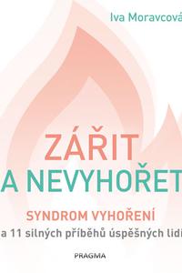 Zářit a nevyhořet